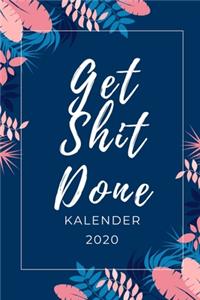 Get Shit Done Kalender 2020