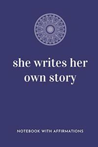 She Writes Her Own Story