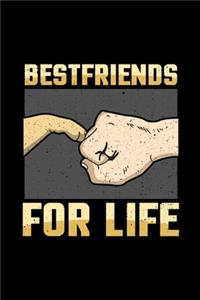 Bestfriends for Life