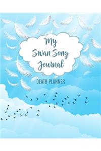 My Swan Song Journal Death Planner