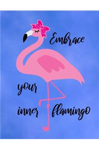 Embrace Your Inner Flamingo