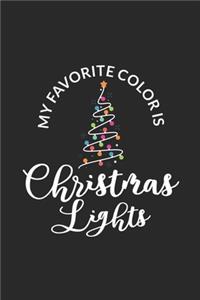 My Favorite Color Is Christmas Lights