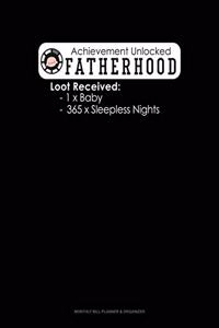 Achievement Unlocked Fatherhood Loot Received