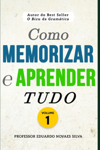 Como MEMORIZAR e APRENDER TUDO