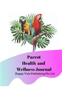Parrot Health and Wellness Journal