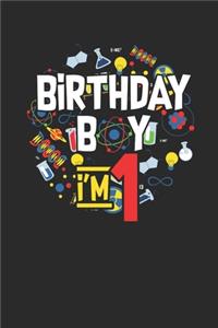 Birthday Boy I'm 1: Dotted Bullet Notebook (6" x 9" - 120 pages) Birthday Themed Notebook for Daily Journal, Diary, and Gift