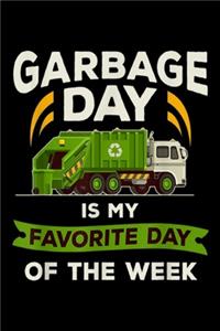 Garbage Day is My Favorite Day of the Week