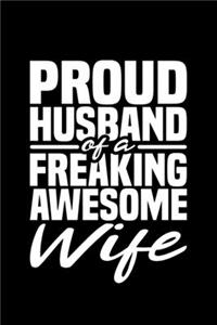 Proud Husband Of A Freaking Awesome Wife