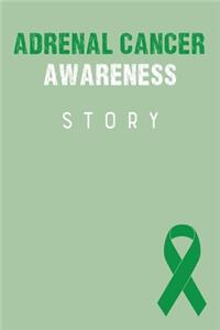 Adrenal Cancer Awareness Story