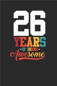 26 Years Of Being Awesome