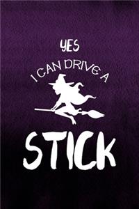 Yes I Can Drive A Stick