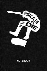 Skate Or Die