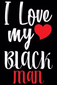 I Love My Black Man