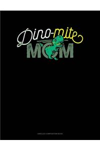 Dino-Mite Mom