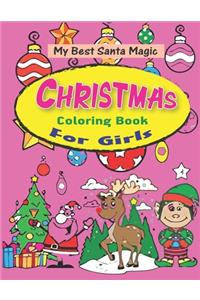 My Best Santa Magic Christmas Coloring Book for Girls