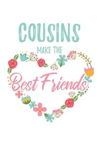 Cousins Make the Best Friends