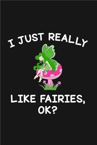 I Just Really Like Fairies Ok