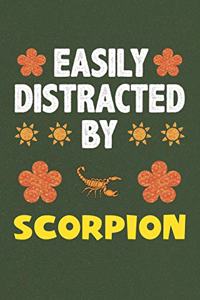 Easily Distracted By Scorpion