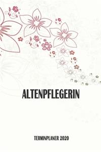 Altenpflegerin - Terminplaner 2020