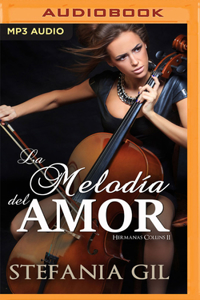 La Melodía del Amor (Narración En Castellano)