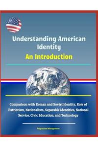 Understanding American Identity
