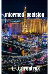 Informed Decision