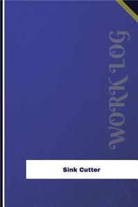 Sink Cutter Work Log