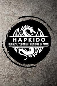 Hapkido Because You Might Run Out of Ammo