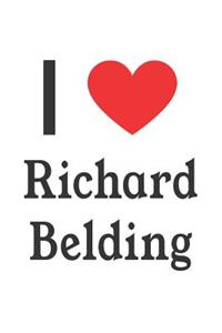 I Love Richard Belding: Richard Belding Designer Notebook