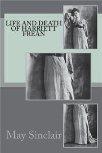 Life and Death of Harriett Frean