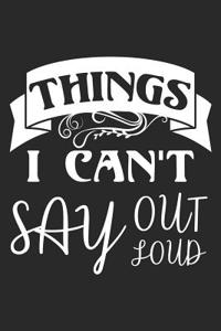 Things I Can't Say Out Loud