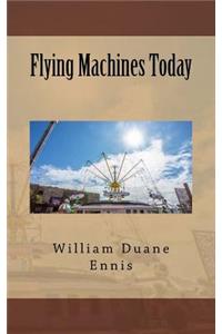 Flying Machines Today