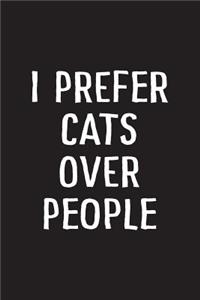 I Prefer Cats Over People