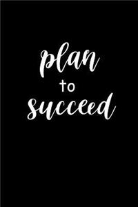 2019 Weekly Planner Motivational Plan To Succeed 134 Pages