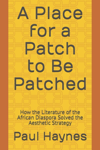 A Place for a Patch to Be Patched