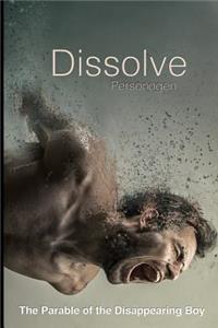 Dissolve