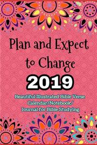 Plan and Expect to Change