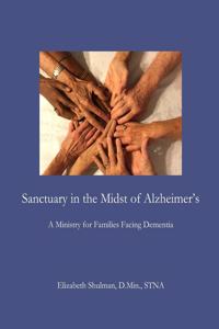 Sanctuary in the Midst of Alzheimer's