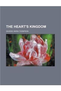 The Heart's Kingdom