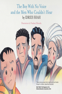Boy With No Voice and the Men Who Couldn't Hear