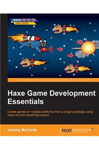 Haxe Game Development Essentials