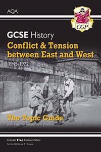 GCSE History AQA Topic Guide - Conflict and Tension Between East and West, 1945-1972