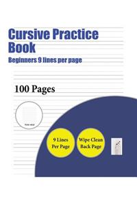 Cursive Practice Book (Beginners 9 lines per page)