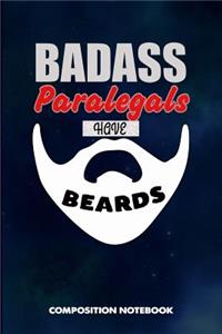 Badass Paralegals Have Beards