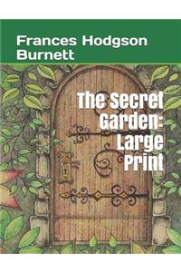 The Secret Garden: Large Print