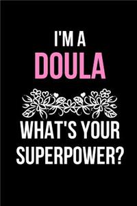 I'm a Doula What's Your Superpower?