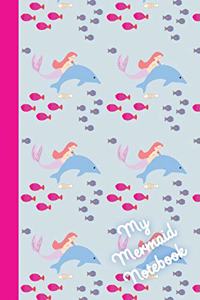 My Mermaid Notebook