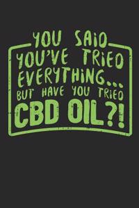 You Said You've Tried Everything