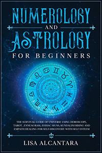 Numerology and Astrology for Beginners