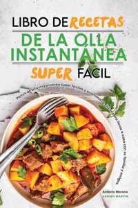 Libro de Recetas de la Olla Instantánea Superfácil